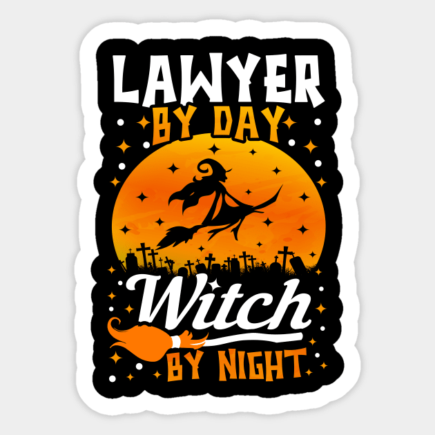Lawyer By Day Witch By Night Sticker by TeeDesignsWorks